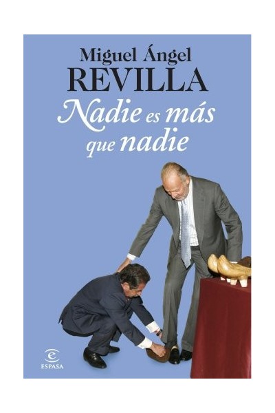 Nadie es más que nadie
